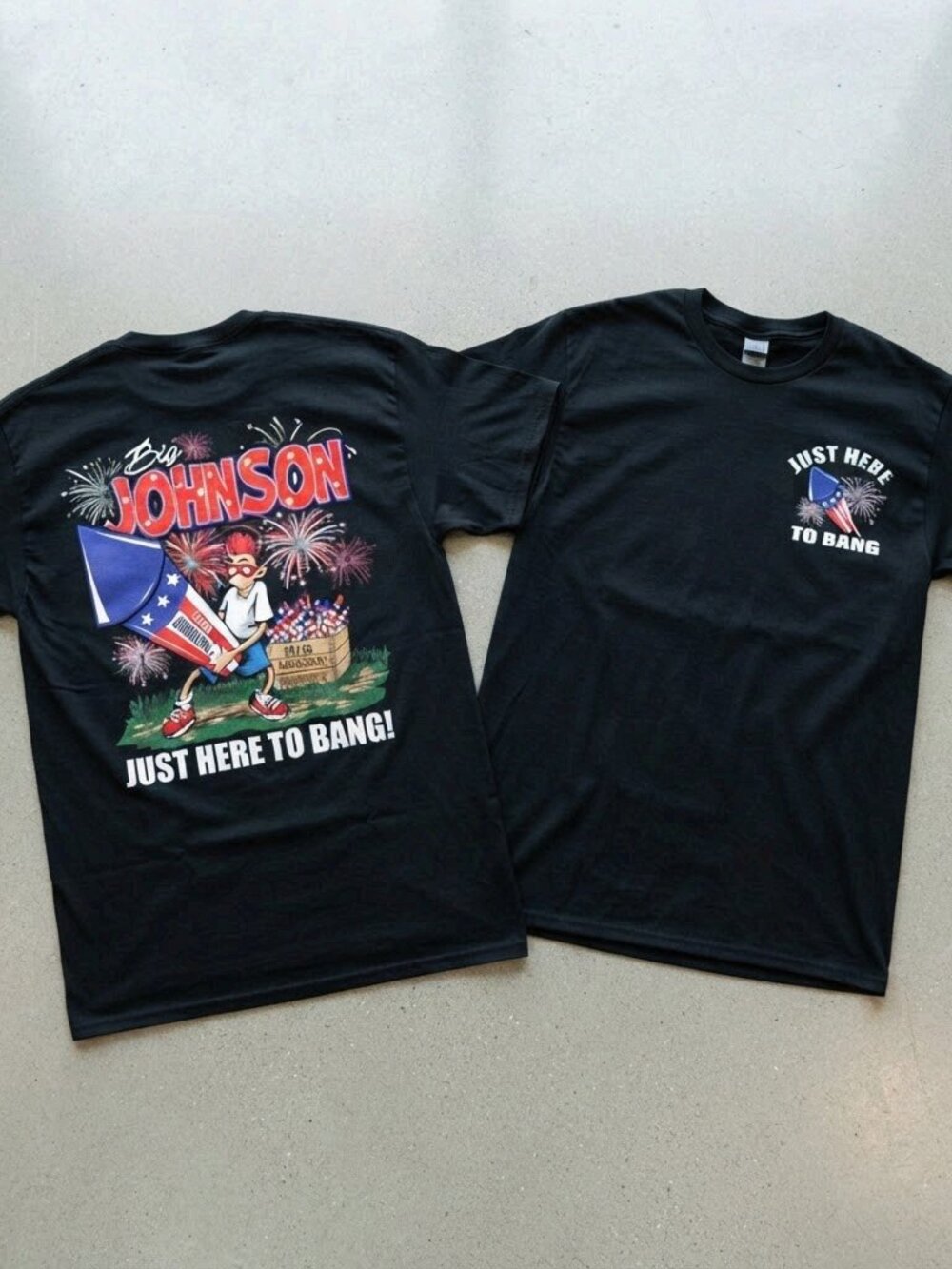 Big Johnson Shirt, Just Here To Bang Graphic Tee, Funny Patriotic Fireworks T-Sh